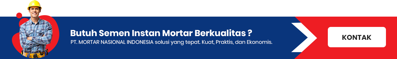 kontak Produk PT Mortar Nasional Indonesia - Produsen Mortar & Semen Instan